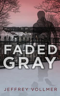 Faded Gray 1482732572 Book Cover