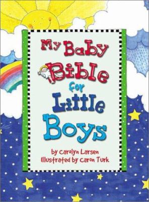 My Baby Bible for Little Boys 0801045126 Book Cover