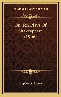 On Ten Plays of Shakespeare (1906) 1164344781 Book Cover