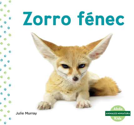 Zorro Fenec (Fennec Fox) [Spanish] 1098204190 Book Cover