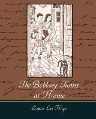 The Bobbsey Twins at Home 1604245336 Book Cover