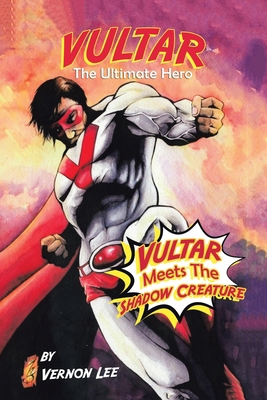 Vultar Meets the Shadow Creature 1728339448 Book Cover