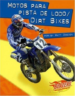 Motos Para Pista de Lodo/Dirt Bikes [Multiple languages] 0736866310 Book Cover