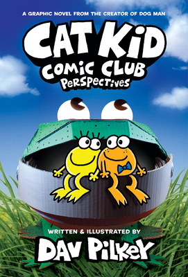 Cat Kid Comic Club: Perspectives: A Graphic Nov... 1338784862 Book Cover