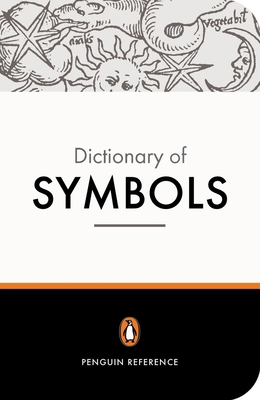 The Penguin Dictionary of Symbols 0140512543 Book Cover