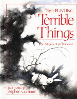 Terrible Things: An Allegory of the Holocaust 0827605072 Book Cover