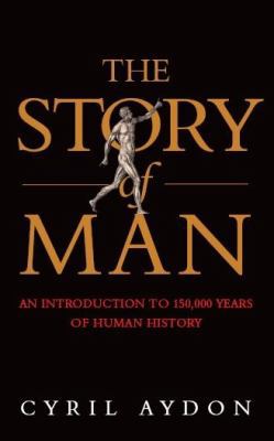 The Story of Man 1845295021 Book Cover