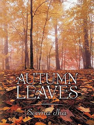 Autumn Leaves 1449030084 Book Cover