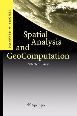 Spatial Analysis and Geocomputation: Selected E... 3642071392 Book Cover