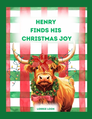 Henry Finds His Christmas Joy B0DKXRTQ29 Book Cover