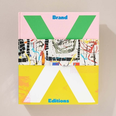 Brand X Editions: Innovation in Screenprinting 0876333056 Book Cover