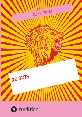 Je Suis [French] 3384442598 Book Cover