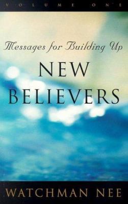 Messages for Building Up New Believers: Volume 1-3 087083813X Book Cover