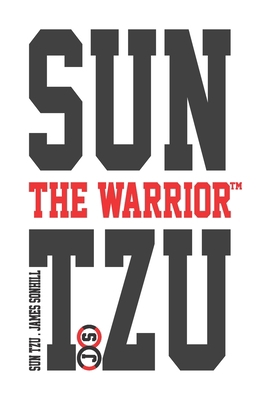 SUN TZU THE WARRIOR™            Book Cover