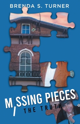 Missing Pieces: The Truth B0BZK43TVY Book Cover