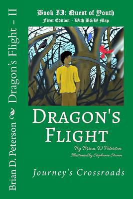 Dragon's Flight - II: Quest of Youth - With B&W... 1517615429 Book Cover