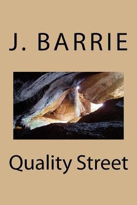 Quality Street 1984380699 Book Cover