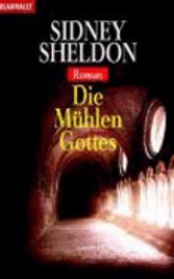 Die Mühlen Gottes. Roman. [German] 3442358825 Book Cover