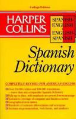Harper Collins Spanish Dictionary: Spanish-Engl... 0062755072 Book Cover
