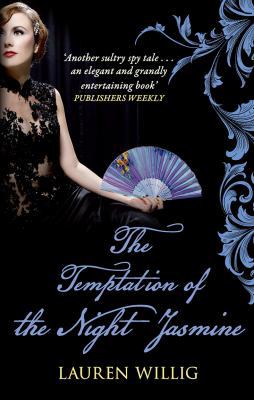 The Temptation of the Night Jasmine. Lauren Willig 0749008784 Book Cover