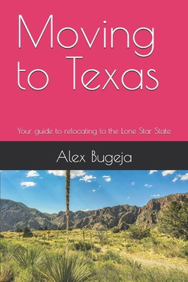 Moving to Texas: Your guide to relocating to th...            Book Cover