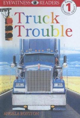 Truck Trouble 0606193944 Book Cover