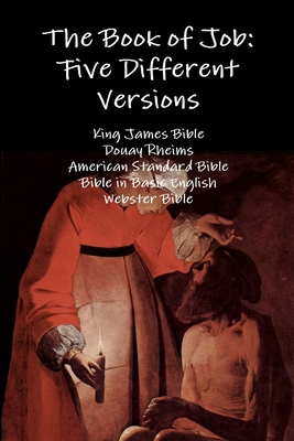 The Book of Job: Five Different Versions 1329594940 Book Cover