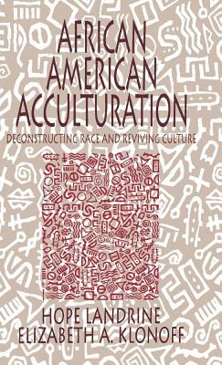 African American Acculturation: Deconstructing ... 0803972822 Book Cover