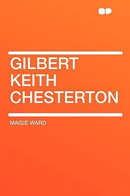 Gilbert Keith Chesterton 1407618806 Book Cover