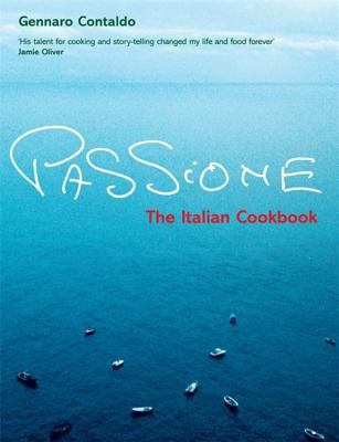 Passione: Gennaro Contaldo's Italian Cookbook 0755311191 Book Cover