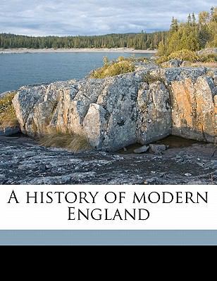 A History of Modern England Volume 4 1176689002 Book Cover