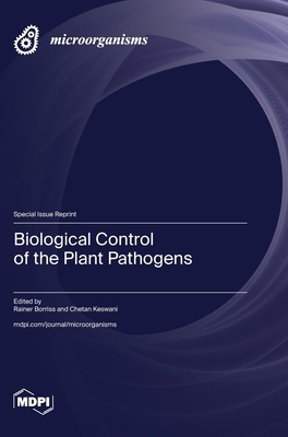 Biological Control of the Plant Pathogens 3036599290 Book Cover