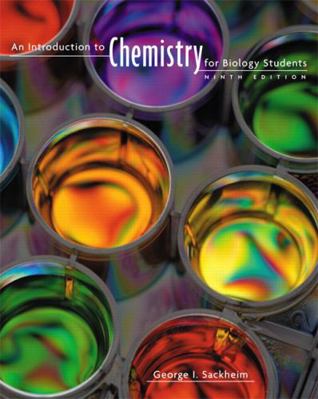 An Introduction to Chemistry for Biology Students 0805395717 Book Cover