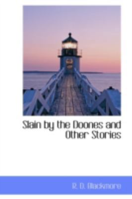 Slain by the Doones and Other Stories 1103359649 Book Cover