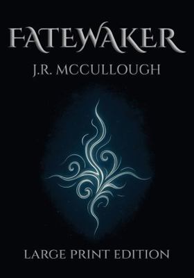 Fatewaker: Large Print Edition B0F9FZF9D8 Book Cover