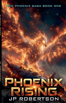 Phoenix Rising B0GVGCZ7XZ Book Cover