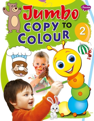 Jumbo Copy to Colour-2 8131026558 Book Cover
