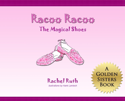Racoo Racoo: The Magical Shoes 1945190701 Book Cover