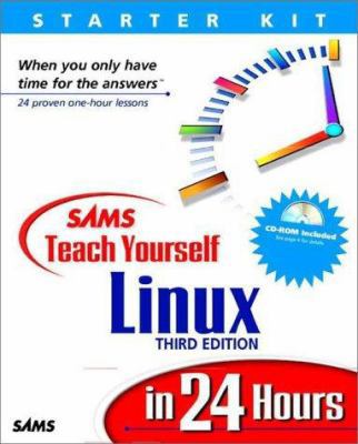 Sams Teach Yourself Linux in 24 Hours, Third Ed... 0672319934 Book Cover