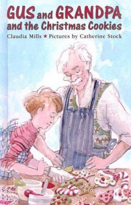 Gus and Grandpa and the Christmas Cookies 0613304551 Book Cover