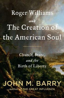 Roger Williams and the Creation of the American... B007SRVV7O Book Cover