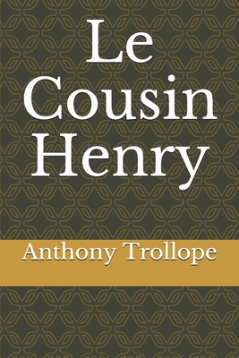Le Cousin Henry [French] B083XN7HXT Book Cover
