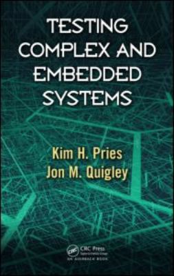 Testing Complex and Embedded Systems 1439821402 Book Cover