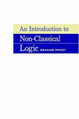 An Introduction to Non-Classical Logic 052179434X Book Cover