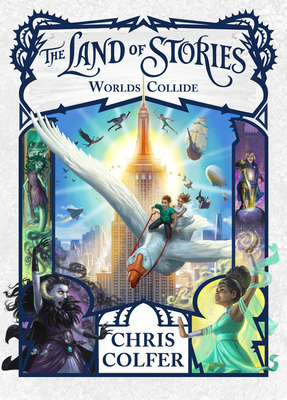 The Land of Stories: Worlds Collide 0316355895 Book Cover