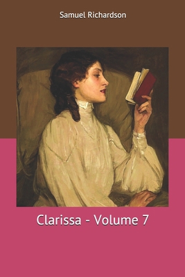 Clarissa - Volume 7 1706875479 Book Cover