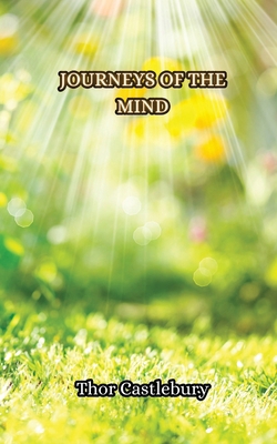 Journeys of the Mind 9916854947 Book Cover