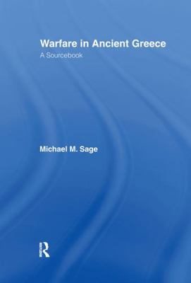 Warfare in Ancient Greece: A Sourcebook 0415143543 Book Cover