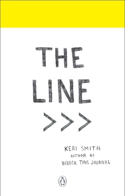 The Line: An Adventure Into Your Creative Depths 0143108468 Book Cover