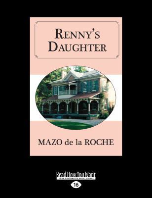 Renny's Daughter (Large Print 16pt) [Large Print] 1525244914 Book Cover